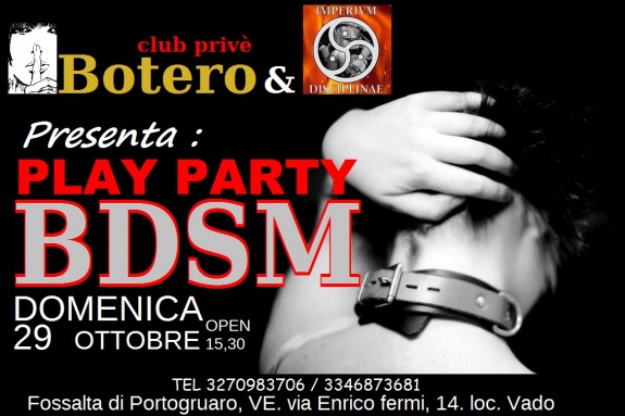 EVENTO: PLAYPARTY BDSM DOMENICA 29 OTTOBRE, ORE 15,30