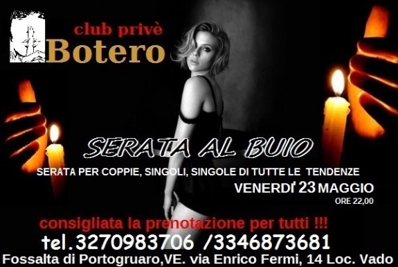 SERATA SEXY AL BUIO: VENERDI 23 MAGGIO, ORE 22,00.