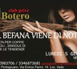 LA BEFANA VIENE DI NOTTE: LUNEDI 5 GENNAIO, ORE22,00