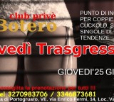 GIOVEDI’ TRASGRESSIVO: GIOVEDI’ 25 GIUGNO, ORE 22,00. GIOVEDI’ TRASGRESSIVO: GIOVEDI’ 25 GIUGNO, ORE 22,00.