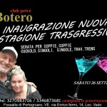 INAUGURAZIONE DELLA NUOVA STAGIONE TRASGRESSIVA: SABATO 26 SETTEMBRE, ORE 22,00. INAUGURAZIONE DELLA NUOVA STAGIONE TRASGRESSIVA: SABATO 26 SETTEMBRE, ORE 22,00.