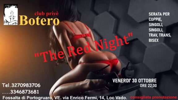THE RED NIGHIT: VENERDI 30 OTTOBRE, ORE 22,00 THE RED NIGHIT: VENERDI 30 OTTOBRE, ORE 22,00